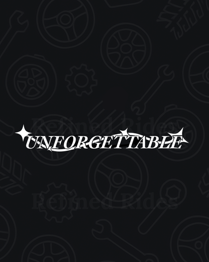Unforgettable Decal