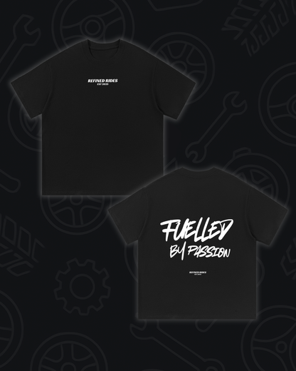 Fuelled By Passion Tee