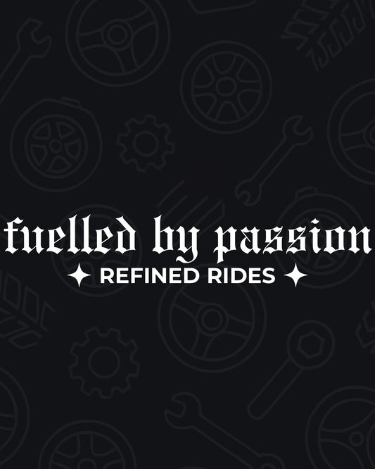 Fuelled by passion Decal